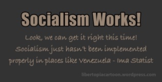 Socialism, Statism, Meme, Venezuela