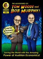 Tom Woods, Bob Murphy, Austrian Economics, Contra Krugman Podcast, illustration, artwork, libertarian