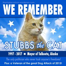 stubbs the cat, meme, we remember, liberty, Talkeeta, Alaska