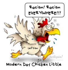 leftism, racism, chicken little, cartoon, political cartoon, awesome artwork, illustration,