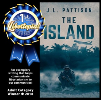 J.L. Pattison, The Island, libertarian author, libertarian fiction, award winning, book, author
